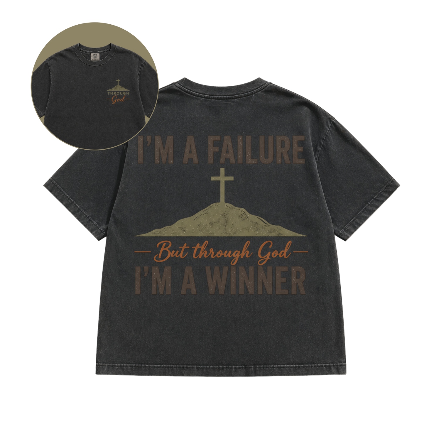 Through God I’m a Winner – Comfort Colors T-Shirt (Faith Statement Tee)