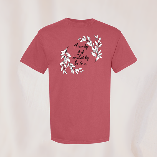 Chosen by God. Touched by His Love