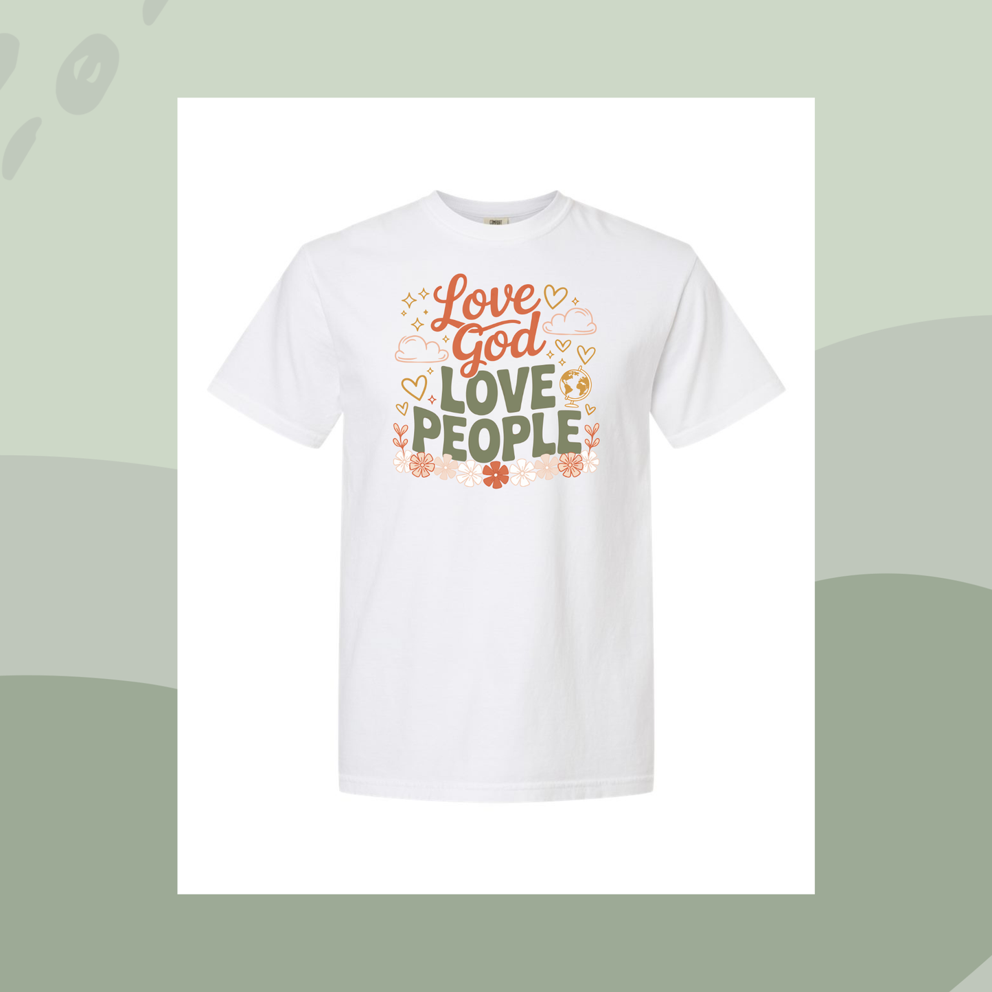 Love God, Love People - Tee